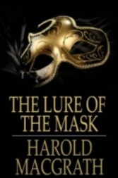 Lure of the Mask