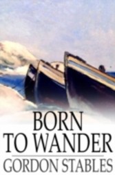 Born to Wander