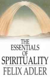 Essentials of Spirituality