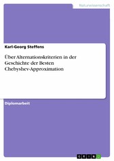 Über Alternationskriterien in der Geschichte der Besten Chebyshev-Approximation