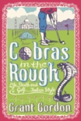 Cobras in the Rough