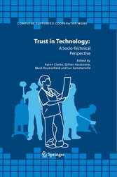 Trust in Technology: A Socio-Technical Perspective