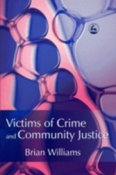 Victims of Crime and Community Justice