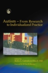 Autism - From Research to Individualized Practice