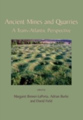 Ancient Mines and Quarries