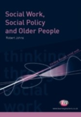 Social Work, Social Policy and Older People