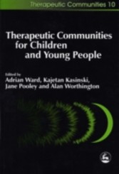 Therapeutic Communities for Children and Young People