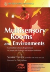 Multisensory Rooms and Environments