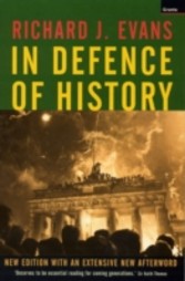 In Defence Of History