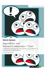 Jugendliche und Internet-Communities / Chats