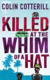 Killed at the Whim of a Hat