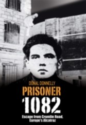 Escape from Crumlin Road Prison, Europe's Alcatraz