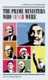 Prime Ministers Who Never Were