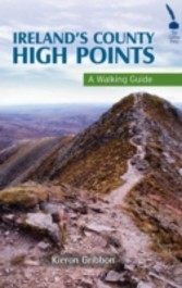 Ireland's County High Points - A Walking Guide