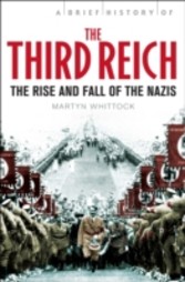 Brief History of the Third Reich