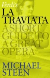 Verdi's La Traviata: A Short Guide to a Great Opera