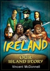 Ireland Our Island Story