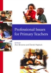 Professional Issues for Primary Teachers