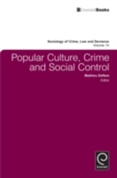 Popular Culture, Crime and Social Control