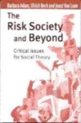 Risk Society and Beyond