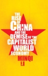 Rise of China and the Demise of the Capitalist World-Economy