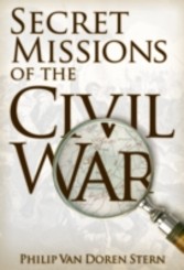 Secret Missions of the Civil War