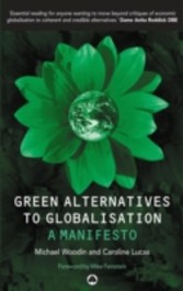 Green Alternatives to Globalisation