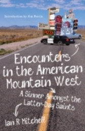 Encounters in the American Mountain West