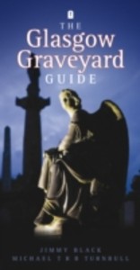 Glasgow Graveyard Guide