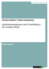 Qualitätsmanagement und Controlling in der sozialen Arbeit