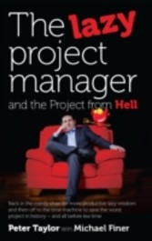 Lazy Project Manager and the Project from Hell