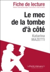 Le mec de la tombe d'a cote de Katarina Mazetti (Fiche de lecture)