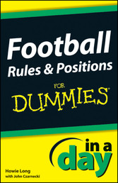 Football Rules & Positions In A Day For Dummies