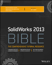 Solidworks 2013 Bible