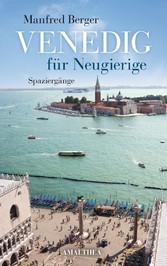 Venedig für Neugierige