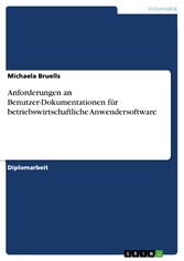 Anforderungen an Benutzer-Dokumentationen für betriebswirtschaftliche Anwendersoftware