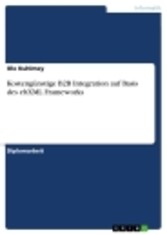 Kostengünstige B2B Integration auf Basis des ebXML Frameworks