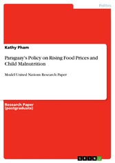 Paraguay's Policy on Rising Food Prices and Child Malnutrition