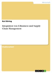 Integration von E-Business und Supply Chain Management