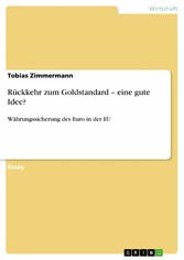 Rückkehr zum Goldstandard - eine gute Idee?