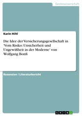 Die Idee der Versicherungsgesellschaft in 'Vom Risiko: Unsicherheit und Ungewißheit in der Moderne' von Wolfgang Bonß