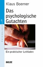 Das psychologische Gutachten