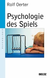 Psychologie des Spiels