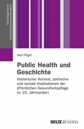 Public Health und Geschichte