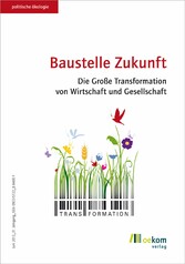 Baustelle Zukunft