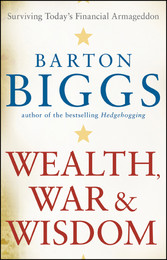 Wealth, War and Wisdom