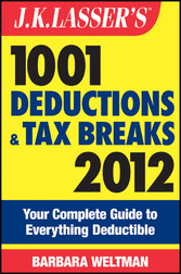 J,K, Lasser's 1001 Deductions and Tax Breaks 2012,