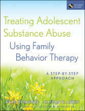 Treating Adolescent Substance Abuse Using Family Behavior Therapy