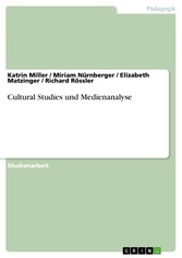 Cultural Studies und Medienanalyse