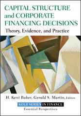 Capital Structure and Corporate Financing Decisions